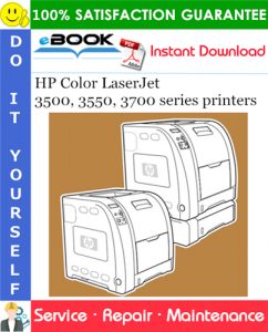 HP Color LaserJet 3500, 3550, 3700 series printers Service Repair Manual
