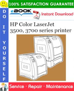 HP Color LaserJet 3500, 3700 series printer Service Repair Manual