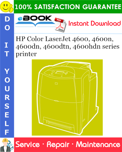 HP Color LaserJet 4600, 4600n, 4600dn, 4600dtn, 4600hdn series printer Service Repair Manual