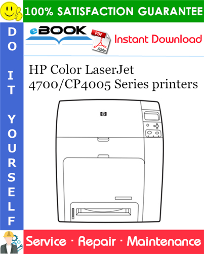 HP Color LaserJet 4700/CP4005 Series printers Service Repair Manual