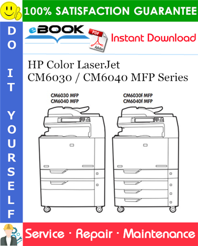 HP Color LaserJet CM6030 / CM6040 MFP Series Service Repair Manual