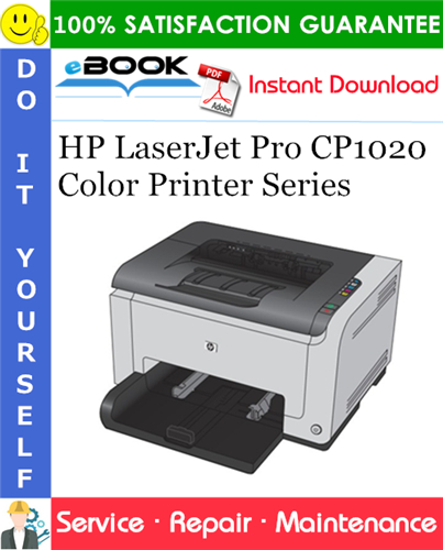 HP LaserJet Pro CP1020 Color Printer Series Service Repair Manual