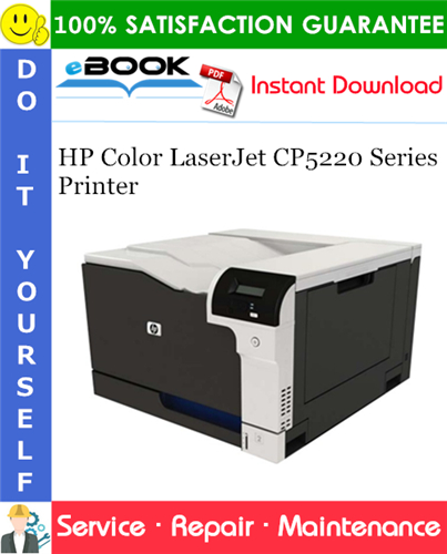 HP Color LaserJet CP5220 Series Printer Service Repair Manual