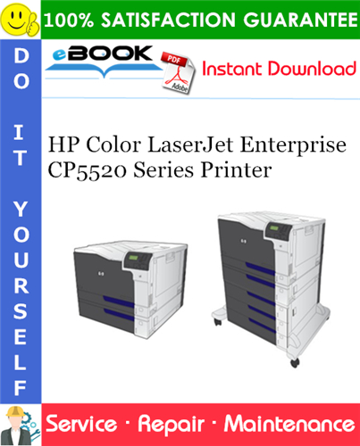 HP Color LaserJet Enterprise CP5520 Series Printer Service Repair Manual