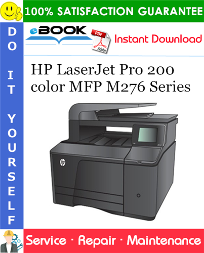 HP LaserJet Pro 200 color MFP M276 Series Service Repair Manual