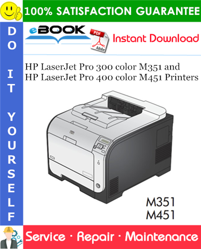 HP LaserJet Pro 300 color M351 and HP LaserJet Pro 400 color M451 Printers Service Repair Manual