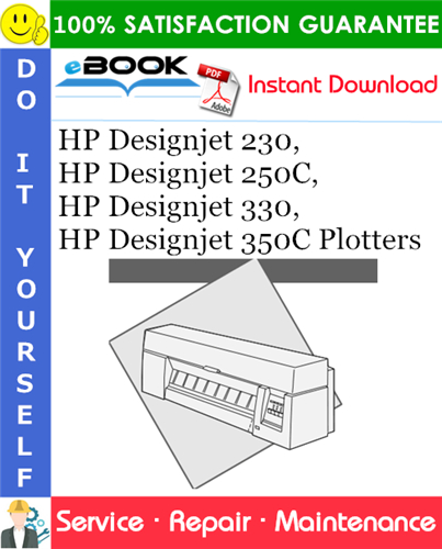 HP Designjet 230, HP Designjet 250C, HP Designjet 330, HP Designjet 350C Plotters Service Repair Manual