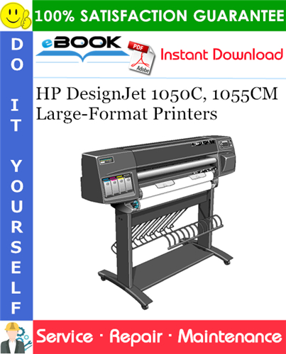 HP DesignJet 1050C, 1055CM Large-Format Printers Service Repair Manual