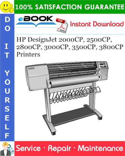 HP DesignJet 2000CP, 2500CP, 2800CP, 3000CP, 3500CP, 3800CP Printers Service Repair Manual