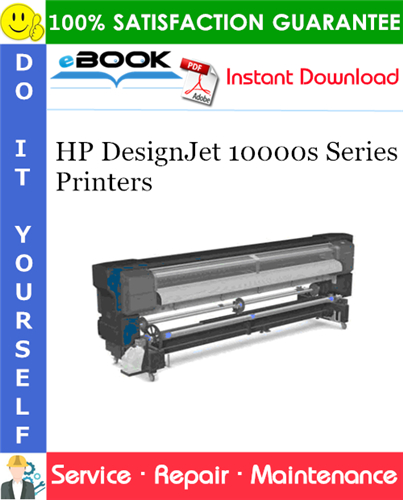 HP DesignJet 10000s Series Printers Service Repair Manual