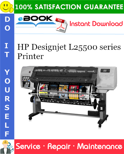 HP Designjet L25500 series Printer Service Repair Manual