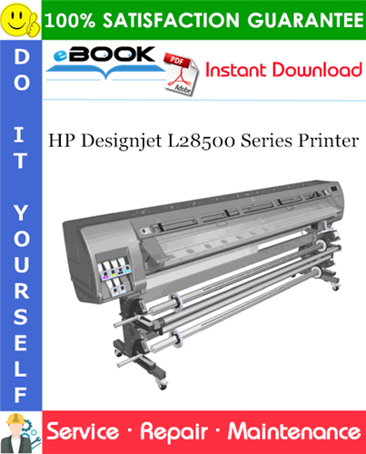 HP Designjet L28500 Series Printer Service Repair Manual