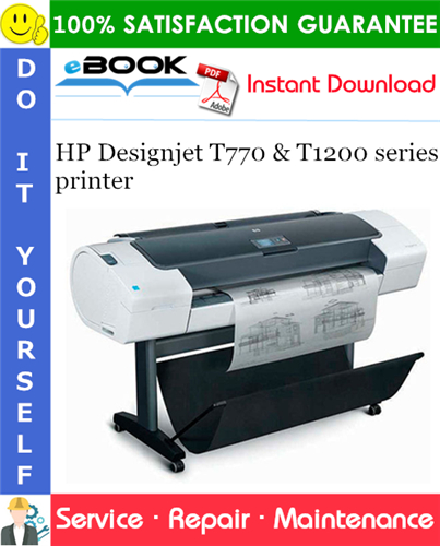 HP Designjet T770 & T1200 series printer Service Repair Manual