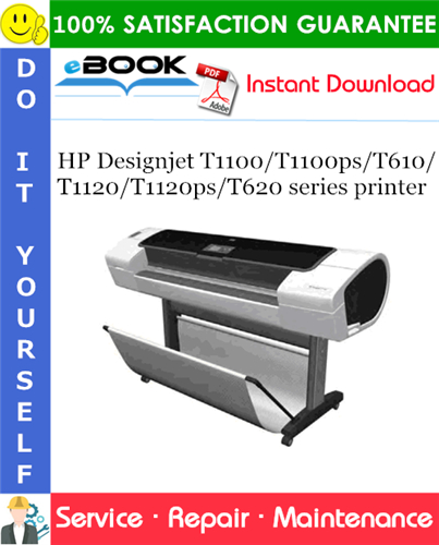 HP Designjet T1100/T1100ps/T610/T1120/T1120ps/T620 series printer Service Repair Manual