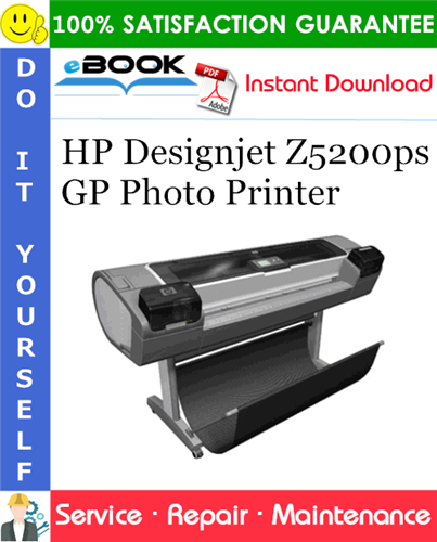 HP Designjet Z5200ps GP Photo Printer Service Repair Manual