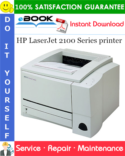 HP LaserJet 2100 Series printer Service Repair Manual