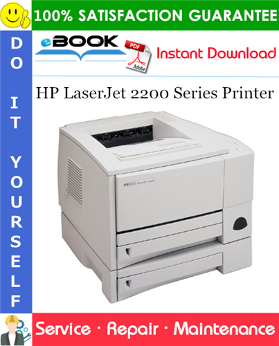 HP LaserJet 2200 Series Printer Service Repair Manual