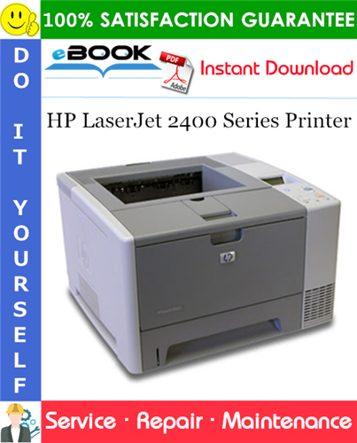 HP LaserJet 2400 Series Printer Service Repair Manual