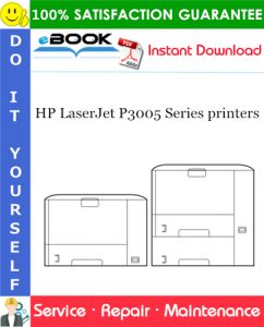 HP LaserJet P3005 Series printers Service Repair Manual