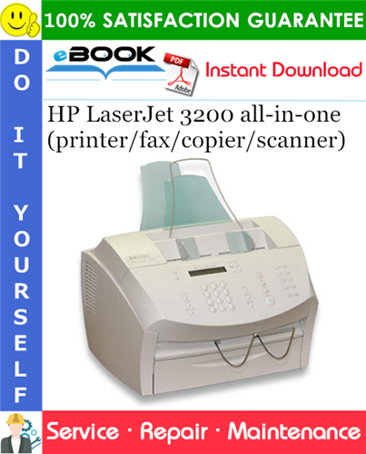HP LaserJet 3200 all-in-one (printer/fax/copier/scanner) Service Repair Manual
