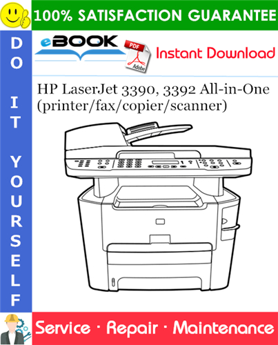 HP LaserJet 3390, 3392 All-in-One (printer/fax/copier/scanner) Service Repair Manual