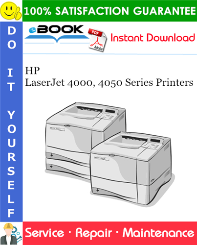 HP LaserJet 4000, 4050 Series Printers Service Repair Manual