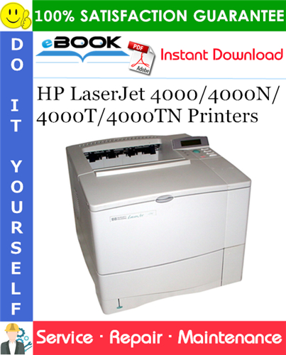HP LaserJet 4000/4000N/4000T/4000TN Printers Service Repair Manual