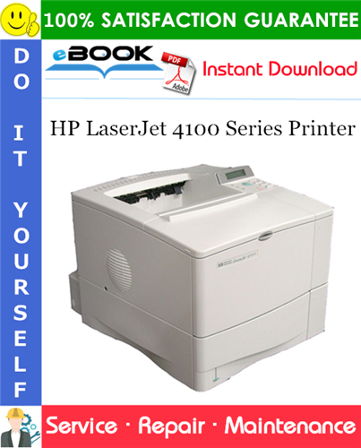 HP LaserJet 4100 Series Printer Service Repair Manual