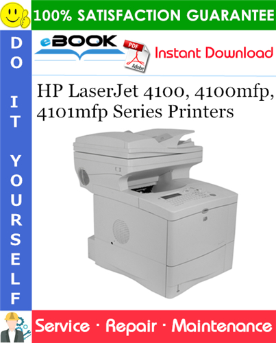 HP LaserJet 4100, 4100mfp, 4101mfp Series Printers Service Repair Manual