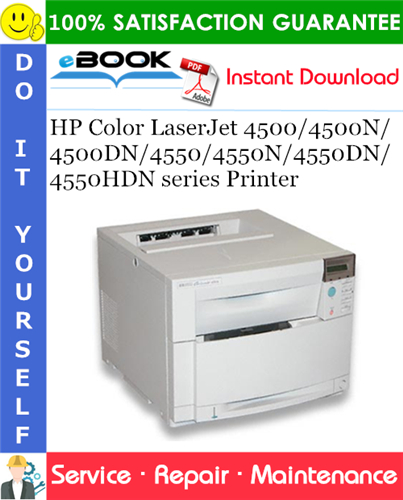 HP Color LaserJet 4500/4500N/4500DN/4550/4550N/4550DN/4550HDN series Printer Service Repair Manual
