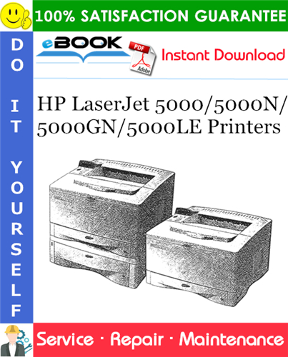 HP LaserJet 5000/5000N/5000GN/5000LE Printers Service Repair Manual