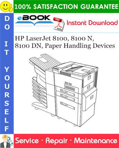 HP LaserJet 8100, 8100 N, 8100 DN, Paper Handling Devices Service Repair Manual