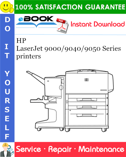 HP LaserJet 9000/9040/9050 Series printers Service Repair Manual