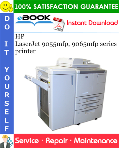HP LaserJet 9055mfp, 9065mfp series printer Service Repair Manual + field service handbook + parts manual