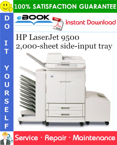 HP LaserJet 9500 2,000-sheet side-input tray Service Repair Manual