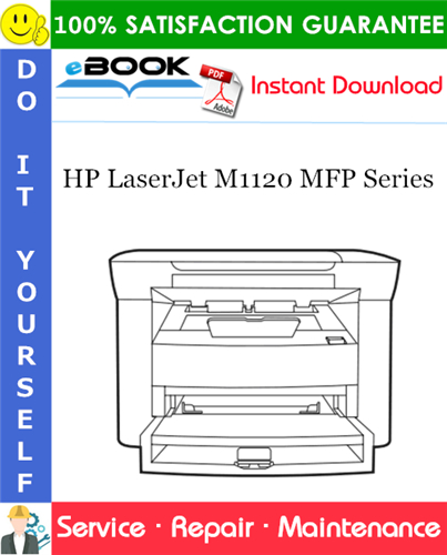 HP LaserJet M1120 MFP Series Service Repair Manual
