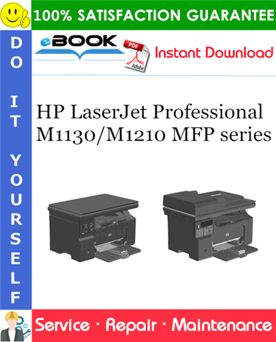 HP LaserJet Professional M1130/M1210 MFP series Service Repair Manual