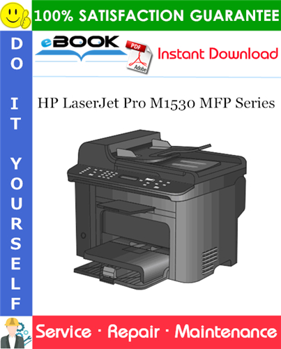 HP LaserJet Pro M1530 MFP Series Service Repair Manual