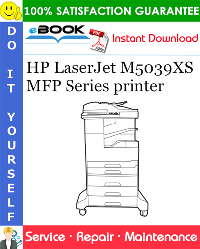 HP LaserJet M5039XS MFP Series printer Service Repair Manual