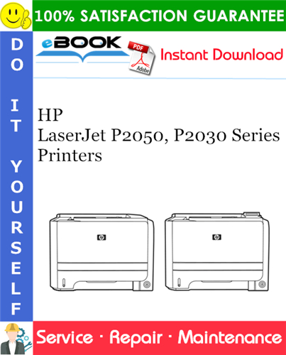 HP LaserJet P2050, P2030 Series Printers Service Repair Manual