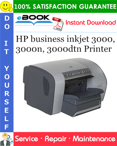 HP business inkjet 3000, 3000n, 3000dtn Printer Service Repair Manual