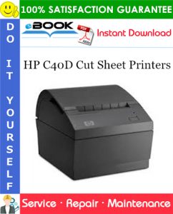 HP C40D Cut Sheet Printers Service Repair Manual