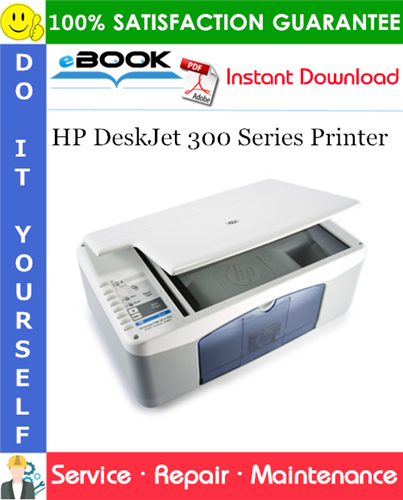 HP DeskJet 300 Series Printer Service Repair Manual