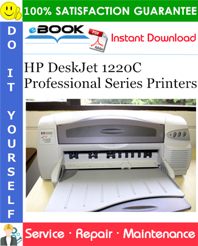 HP DeskJet 1220C Professional Series Printers Service Repair Manual