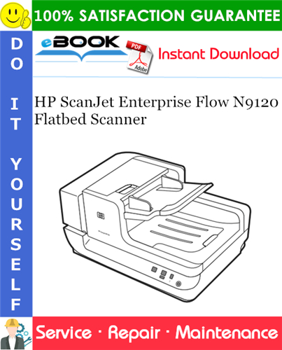 HP ScanJet Enterprise Flow N9120 Flatbed Scanner Service Repair Manual