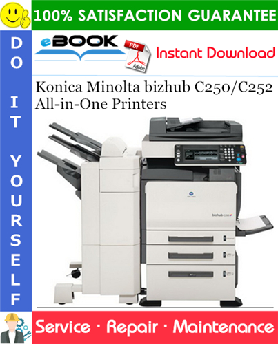 Konica Minolta bizhub C250/C252 All-in-One Printers Service Repair Manual