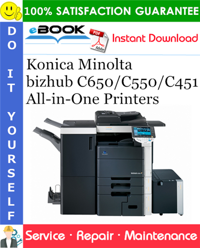 Konica Minolta bizhub C650/C550/C451 All-in-One Printers Service Repair Manual