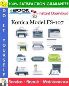 Konica Model FS-107 Service Repair Manual + Parts Catalog