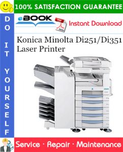 Konica Minolta Di251/Di351 Laser Printer Service Repair Manual