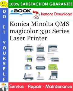 Konica Minolta QMS magicolor 330 Series Laser Printer Service Repair Manual